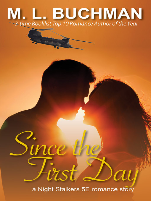 Title details for Since the First Day by M. L. Buchman - Available